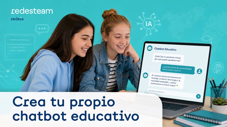 Redesteam | Crea tu propio chatbot educativo